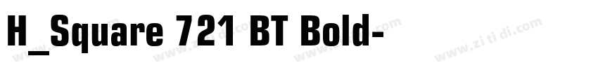 H_Square 721 BT Bold字体转换